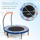 Trampoline dimensions: 90 cm frame, 81 cm overall height and 25 kg maximum user weight